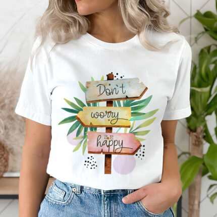 1397 Дамска тениска Don't Worry Be Happy